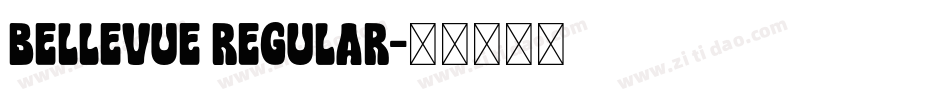 BELLEVUE Regular字体转换